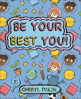 Book Cover for Be Your Best YOU! by Cheryl Palin