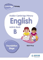 Book Cover for Hodder Cambridge Primary English Activity Book B Foundation Stage by Ruth Price