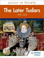 Book Cover for The Later Tudors 1558-1603 by Roger Turvey