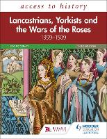 Book Cover for Lancastrians, Yorkists and the Wars of the Roses, 1399-1509 by Roger Turvey