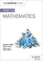 Book Cover for WJEC A2 Mathematics by Sophie Goldie, Rose Jewell