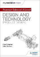 Book Cover for Pearson Edexcel A Level Design and Technology (Product Design) by Dave Sumpner, Julia Morrison