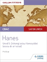 Book Cover for CBAC Safon Uwch Hanes – Canllaw i Fyfyrwyr Uned 5: Dehongliadau Hanesyddol (asesu di-arholiad) WJEC A-level History Student Guide Unit 5: Historical Interpretations (non-examined assessment; Welsh lan by Phil Star