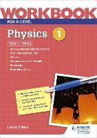 Book Cover for AQA A-Level Physics. 1 Workbook by Jeremy Pollard