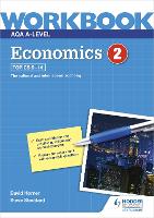 Book Cover for AQA A-Level Economics Workbook 2 by David Horner, Steve Stoddard