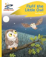 Book Cover for Reading Planet - Fluff the Little Owl - Yellow Plus: Rocket Phonics by Catherine Baker