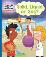 Book Cover for Solid, Liquid or Gas? by Isabel Thomas