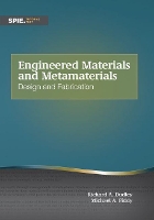 Book Cover for Engineered Materials and Metamaterials by Richard A. Dudley, Michael A. Fiddy