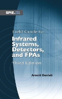 Book Cover for Field Guide to Infrared Systems, Detectors, and FPAs by Arnold Daniels