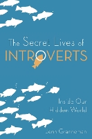 Book Cover for The Secret Lives of Introverts by Jenn Granneman