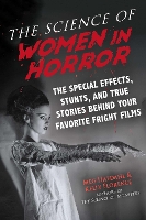 Book Cover for The Science of Women in Horror by Meg Hafdahl, Kelly Florence