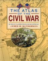 Book Cover for The Atlas of the Civil War by James M. McPherson