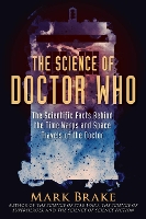 Book Cover for The Science of Doctor Who by Mark Brake