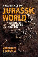 Book Cover for The Science of Jurassic World by Mark Brake, Jon Chase