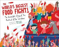 Book Cover for The World's Biggest Food Fight! by Tracey Kyle