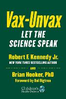 Book Cover for Vax-Unvax by Robert F. Kennedy Jr., Brian Hooker, Del Bigtree