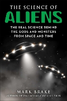 Book Cover for The Science of Aliens by Mark Brake