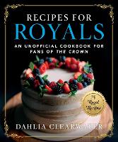 Book Cover for Recipes for Royals by Dahlia Clearwater