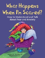 Book Cover for What Happens When I'm Scared? by Dagmar Geisler