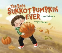 Book Cover for The Best Sukkot Pumpkin Ever by Laya Steinberg