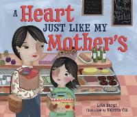 Book Cover for A Heart Just Like My Mother's by Valeria Cis