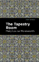 Book Cover for The Tapestry Room by Mary Louisa Molesworth