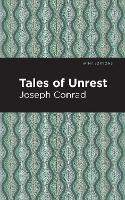 Book Cover for Tales of Unrest by Joseph Conrad, Mint Editions