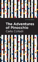 Book Cover for The Adventures of Pinocchio by Carlo Collodi, Mint Editions