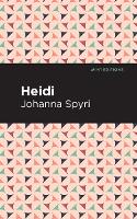 Book Cover for Heidi by Johanna Spyri, Mint Editions