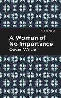 Book Cover for A Woman of No Importance by Oscar Wilde, Mint Editions