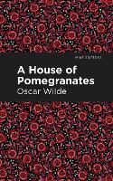 Book Cover for A House of Pomegranates by Oscar Wilde, Mint Editions