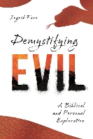 Book Cover for Demystifying Evil by Ingrid Faro, Heather Davediuk Gingrich