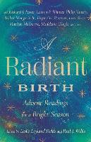 Book Cover for A Radiant Birth by Leslie Leyland Fields