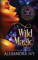 Book Cover for Wild Magic by Alexandra Ivy