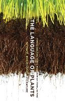 Book Cover for The Language of Plants by Monica Gagliano