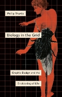 Book Cover for Biology in the Grid by Phillip Thurtle