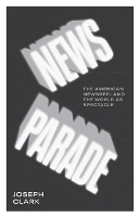 Book Cover for News Parade by Joseph Clark