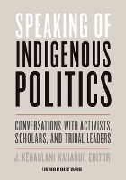 Book Cover for Speaking of Indigenous Politics by Robert Warrior