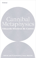 Book Cover for Cannibal Metaphysics by Eduardo Viveiros de Castro