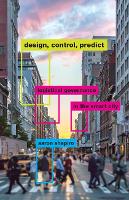 Book Cover for Design, Control, Predict by Aaron Shapiro