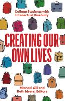 Book Cover for Creating Our Own Lives by Michael Gill