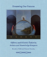 Book Cover for Dreaming our Futures by Brenda J. Child