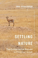 Book Cover for Settling Nature by Irus Braverman