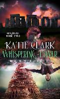 Book Cover for Whispering Tower Volume 2 by Katie Clark