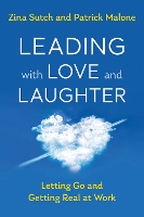 Book Cover for Leading with Love and Laughter by Zina Sutch