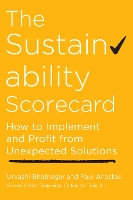 Book Cover for The Sustainability Scorecard by Urvashi Bhatnagar, Paul Anastas