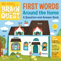 Book Cover for My First Brain Quest First Words: Around the Home by Workman Publishing