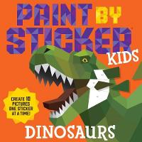 Book Cover for Paint by Sticker Kids: Dinosaurs by Workman Publishing