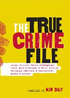 Book Cover for The True Crime File by Workman Publishing