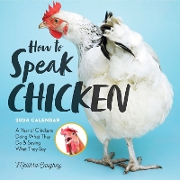 Book Cover for How to Speak Chicken Wall Calendar 2024 by Melissa Caughey, Workman Calendars